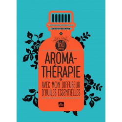 LIVRE - AROMATHERAPIE AVEC MON DIFFUSEUR