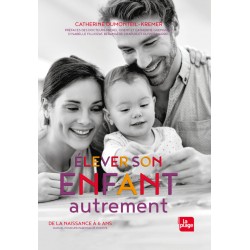 LIVRE - ELEVER SON ENFANT AUTREMENT