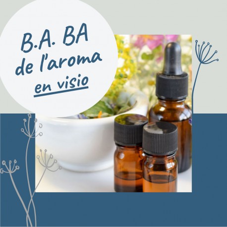 Les B.A.B.A de l'aromathérapie